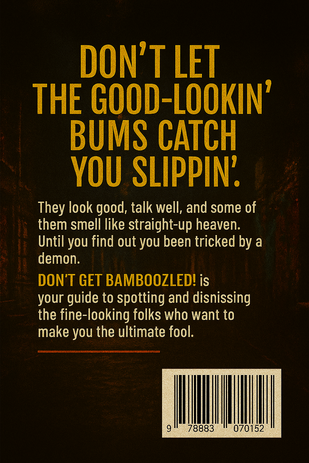 STAY SAFE BUMBOOZLE PROOF YOUR LIFE